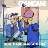 rocksingle-top Giancane Non Ti Riconosco Più