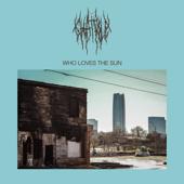 hit download Who Loves The Sun    Chat Pile