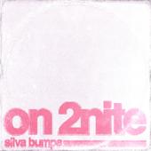 hit download On 2nite    Silva Bumpa
