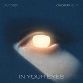 hit download In Your Eyes    Alesso & OneRepublic