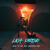 Luca Dirisio-Non te ne sei andata mai