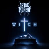 hit download Witch    In This Moment