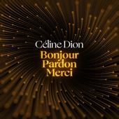 hit download Bonjour, Pardon, Merci    Céline Dion
