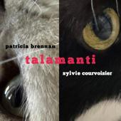 hit download Talamanti    Patricia Brennan & Sylvie Courvoisier