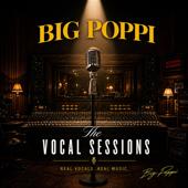 hit download Big Poppi: The Vocal Sessions - EP    BIG POPPI