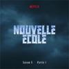 hit download Nouvelle École | Saison 5 | Partie 1 (Série Netflix)    Nouvelle École