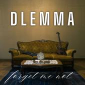 hit download Forget Me Not - EP    DLEMMA