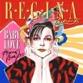 hit download Baby Love (Regina s Remixes) - EP    Regina Richards