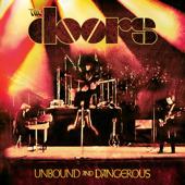 hit download Unbound and Dangerous (Live)    The Doors