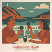 hit download Deixa Acontecer - EP    Cortadito & Isabel Abrazo