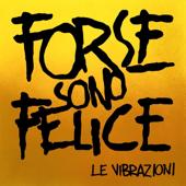 hit download Forse sono felice    Le Vibrazioni