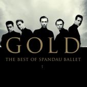 hit download Gold: The Best of Spandau Ballet    Spandau Ballet
