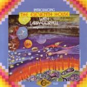 hit download Introducing the Eleventh House    Larry Coryell