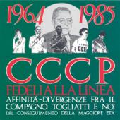 hit download Affinità - Divergenze fra il compagno togliatti e noi del conseguimento della maggiore età (Remastered)    CCCP Fedeli Alla Linea