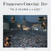 hit download Fra la via emilia e il west (Live)    Francesco Guccini
