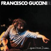 hit download ...Quasi come Dumas... (Live)    Francesco Guccini