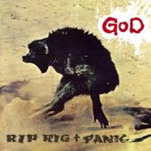 hit download God    Rip Rig and Panic
