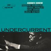 hit download Undercurrent (2007 Remaster)    Kenny Drew