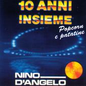 hit download 10 ANNI INSIEME - Popcorn e Patatine    Nino D Angelo