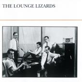 hit download The Lounge Lizards    The Lounge Lizards