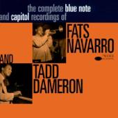 Fats Navarro & Tadd Dameron-The Complete Blue Note and Capitol Recordings
