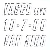 hit download 10.07.90 San Siro (Live)    Vasco Rossi