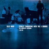 hit download The Complete Blue Hour Sessions    Stanley Turrentine & The Three Sounds