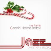 Mel Tormé-Comin  Home Baby!