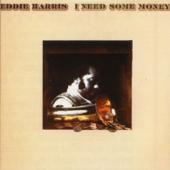 hit download I Need Some Money    Eddie Harris