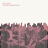 hit download Be Yourself    The New Mastersounds