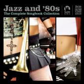 hit download Jazz and 80s - The Complete Collection    Artisti Vari