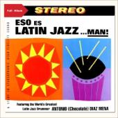 hit download Gozando El Guaguanco    Antonio Chocolaté Diaz Mena and His Orchestra & Lalo Schifrin