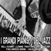 hit download I Grandi Pianisti del Jazz: Il Meglio di Bill Evans, Lennie Tristano, Thelonius Monk, Dave Brubeck and Art Tatum    Various Artists