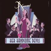 hit download Naomi & Her Handsome Devils    Naomi & Her Handsome Devils