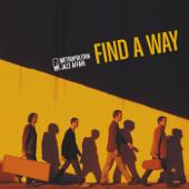 hit download Find a Way - EP    Metropolitan Jazz Affair