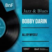 hit download All by Myself    Bobby Darin