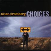 hit download Choices    Brian Bromberg