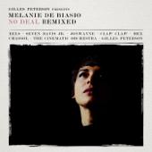 hit download Gilles Peterson Presents: Melanie De Biasio – No Deal Remixed    Melanie De Biasio