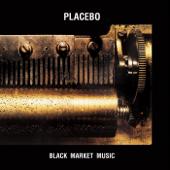 hit download Black Market Music    Placebo