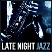 hit download Late Night Jazz (Remastered)    Artisti Vari