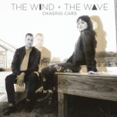 hit download Chasing Cars    The Wind and The Wave